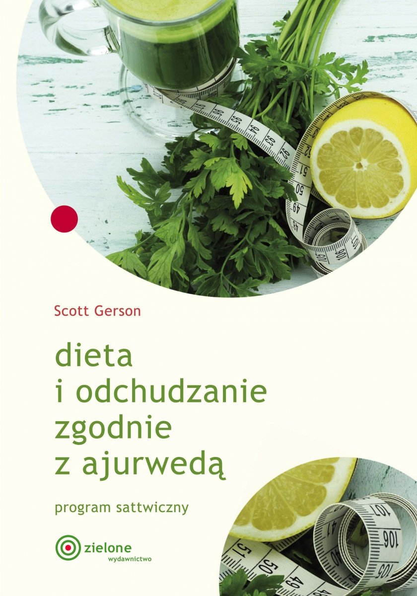 Dieta i odchudzanie zgodnie z ajurwedą, Scott Gerson