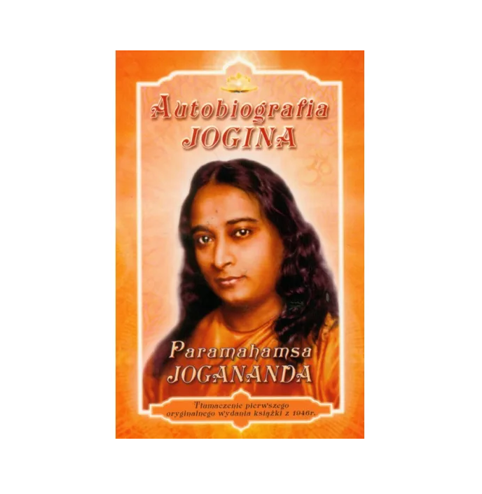 Autobiografia Jogina - Paramahamsa Jogananda