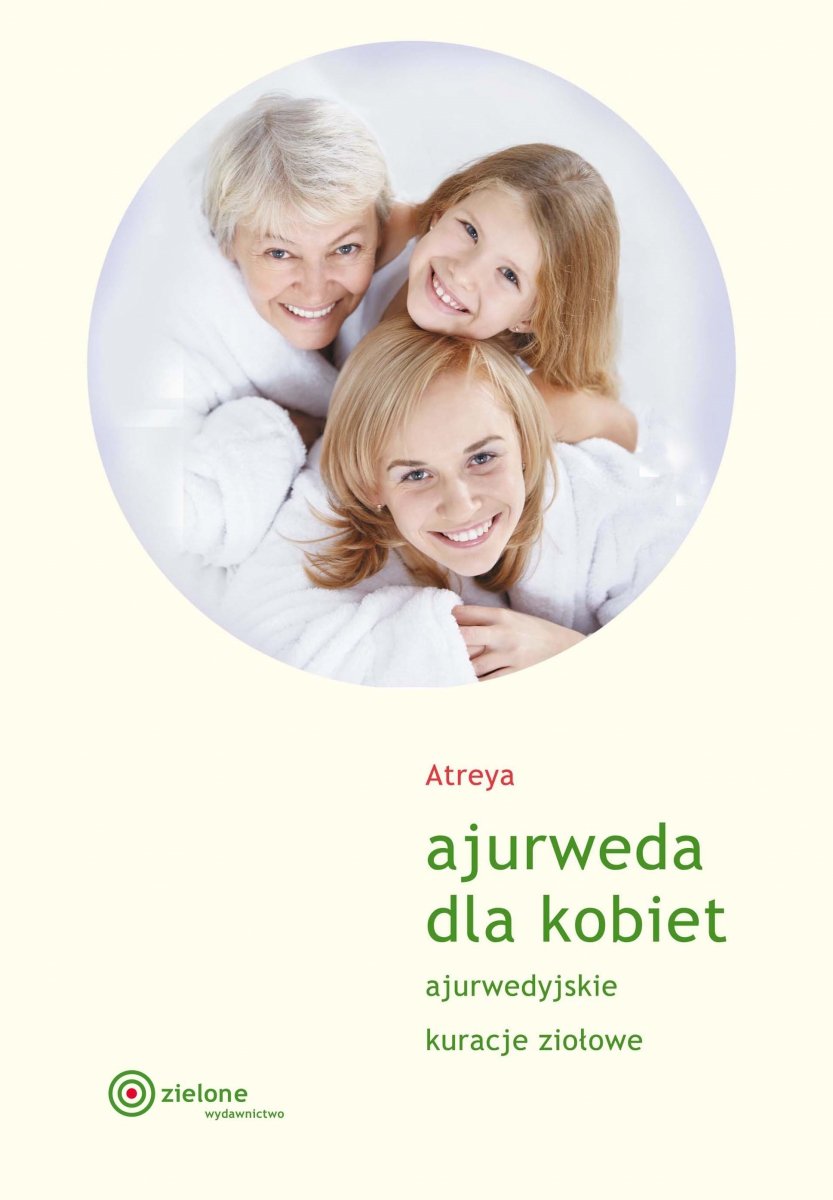 Ajurweda dla kobiet. Atreya